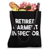 Retired Garment Inspector Tote Bag