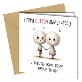 Funny 2nd Anniversary Card, Unique Design, 'Happy Cotton Anniversary' 2 Amazing years down, forever to go #1727