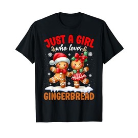Just A Girl Who Love Gingerbread Funny Christmas Pajamas T-Shirt
