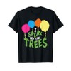 I Speak For The Tree Inspirational Earth Day T-Shirt