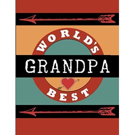 Word’s Best Grandpa: Funny Gift For grandpa Appreciation Birthday Fathers Day & Retirement