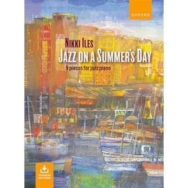 Jazz on a Summer's Day: 9 pieces for jazz piano (Nikki Iles Jazz series)