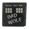 Tardis Bad Wolf Slate Coaster Gift Idea