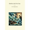 Battles with the Sea