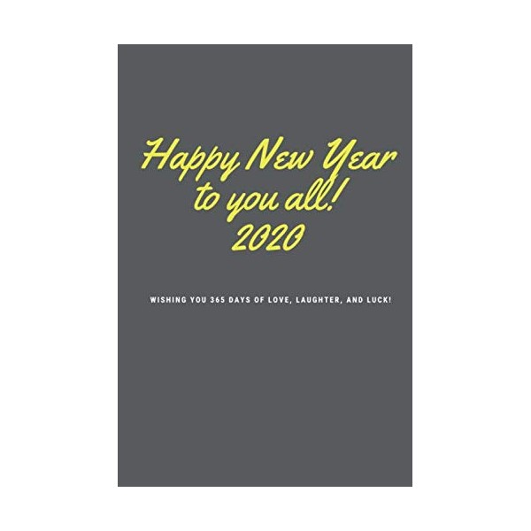 Happy New Year 2020: Blank Lined Notebook to Write In