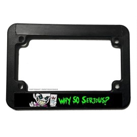 OwnTheAvenue Why So Serious Joker Funny Humor Motorcycle License Plate Frame
