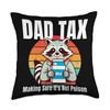 Funny Dad Tax Raccoon Ensuring It's Not Poison Throw Pillow