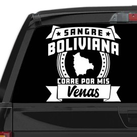Generic Bolivia Stickers para Carros Sangre Boliviana Corre por mis Venas Calcomanias para Autos Bolivia Decal for Cars and Trucks Latin Heritage (18"" x 18""), White