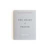 The Heart of Prayer
