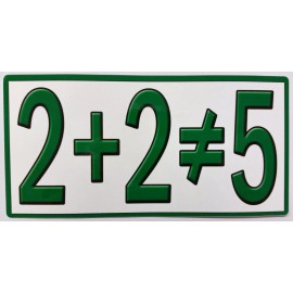 noveltytiesnmore.com George Orwell 1984 Home School Sticker 2+2≠5 Sticker 2+2 never equals 5