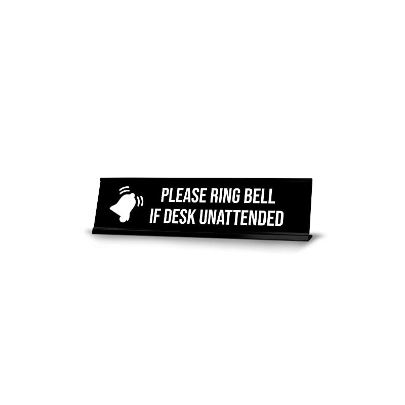 Please Ring Bell If Desk Unattended, BW Black Frame, Desk
