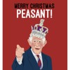 King Charles Christmas Card - Merry Christmas Peasant!