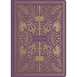 ESV Illuminated Scripture Journal: 1&#8211;2 Samuel