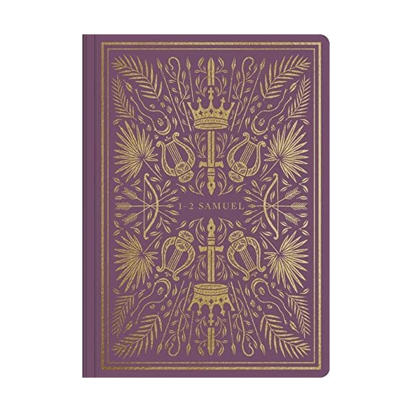 ESV Illuminated Scripture Journal: 1&#8211;2 Samuel