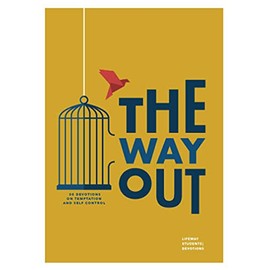 The Way Out - Teen Devotional: 30 Devotions on Temptation and Self-Control (Volume 4) (LifeWay Students Devotions)