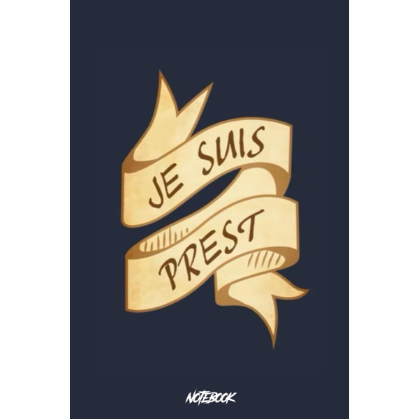 Diana Gabaldon Jamie Fraser Je Suis Prest Notebook: 120 Pages
