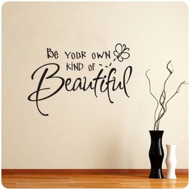 Be Your Own Kind of Beautiful New Wall Decal Decor Words Sticker Butterfly