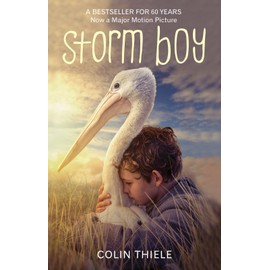 Storm Boy: 60th Anniversary Edition: 55th Anniversary Edition