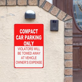 Compact Car Parking Only Violators Will Be Towed at Owner's Expense Metal Tin Sign Aluminum Rust Proof Parking Sign