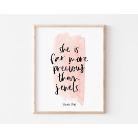 She is far more precious than jewels, Proverbs 31:10, Pink Bible Verse Decor, Christian Gifts For Women, Scripture Decor For Her, 8" x 10" Print UNFRAMED