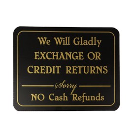 We Will Gladly Exchange or Credit Returns, Sorry No Cash Refunds Sign - 5.5" H x 7" W, 2 Pack