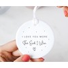 I Love You More The End I Win Ceramic Hanging