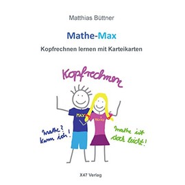 Mathe-Max - Kopfrechnen lernen mit Karteikarten
