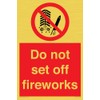 Schild mit Aufschrift"Do not set off firework", 200 x 300