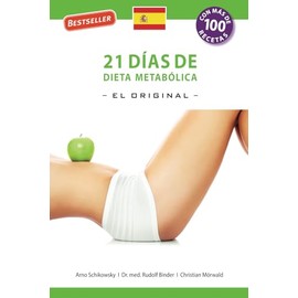 21 Dias de Dieta Metabolica –El Original- (Spanish Edition)