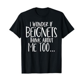 Beignet New Orleans Funny Breakfast Gift T-Shirt