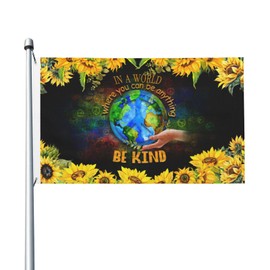 Be Kind Flag 3x5 Ft In A World Where You Can Be Anything Peace Flag - Inspirational Outdoor Decoration for Home, Garden, or Events