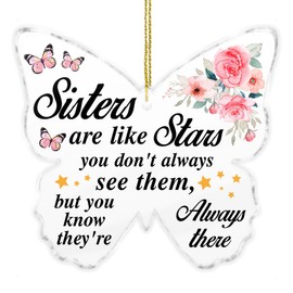 Sister Gifts Ornament Keepsake, Gifts for Sister Best Friend Bestie, Best Sister Ever Gifts, Sisters are Like Stars Acrylic Ornament