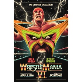 WWE GIANT 24”x36” POSTER PRINT - WRESTLEMANIA 6 ULTIMATE WARRIOR HULK HOGAN