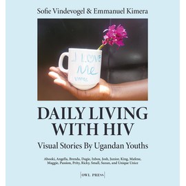 Daily living with HIV: visual stories by Ugandan youths