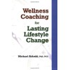 Wellness Coaching for Lasting Lifestyle Change