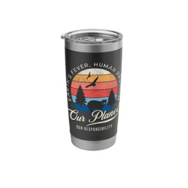 Climate Change Awareness Environmentalist Earth Day Stainless Steel Insulated Tumbler