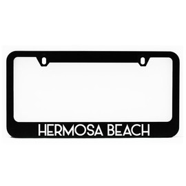 License Plate Frame, Hermosa Beach Black Plate Holder, Tag Cover, Car Frame, Auto Accessories, Cool Decoration, for USA & Canada License Plate