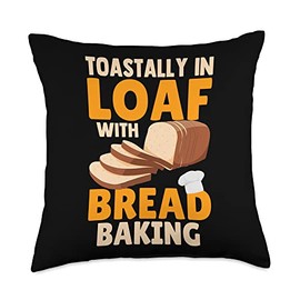 Bread Baking Bread Maker Gifts Maker Toastally in Loaf with Bread Baking Throw Pillow, 18x18, Multicolor
