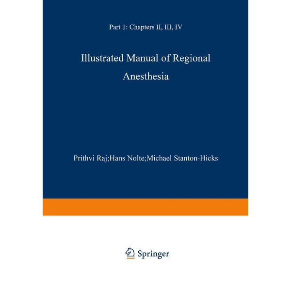 Illustrated Manual of Regional Anesthesia: Part 1: Transparencies 1–28