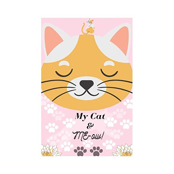  My Cat & Me-ow!: Cat Book Journal and note
