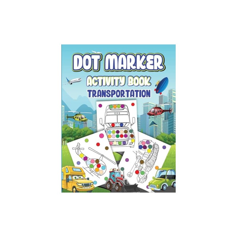 Dot Markers Activity Book Transportation