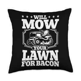 Bacon and Lawn Mowing Funny Lawn Care Designs Will Bacon Funny Lawn Mower and Mowing Throw Pillow, 18x18, Multicolor