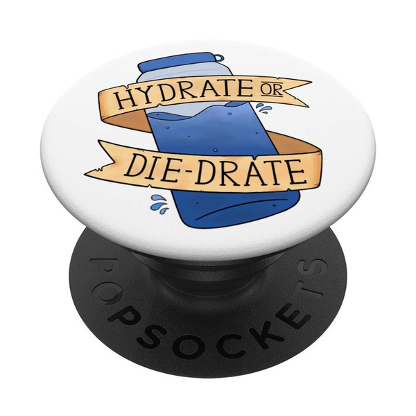 Hydrate or Die-Drate PopSockets PopGrip: Swappable Grip for Phones &