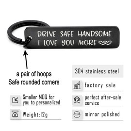 Drive Safe Keychain I Need You Here With Me Gifts for Husband Dad Boyfriend Gifts Valentines Day Father's day BirthdayGift (Black I love you more)