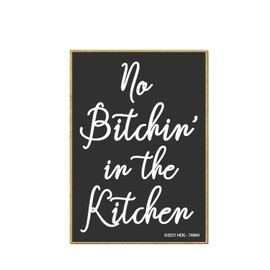 Honey Dew Gifts, No Bitchin' in The Kitchen, 2.5 inch by 3.5 inch, Made in USA, Refrigerator Magnets for Adults, Decorative Fridge Magnets, Refrigerator Magnets, 76964