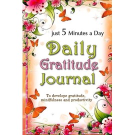 Gratitude Journal For Women: Daily Gratitude Journal | Positivity Diary for a Happier You To Practice gratitude and Daily in Just 5 Minutes a Day (Daily habit journals)