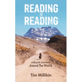 Reading to Reading: A Bicycle Journey Around The World