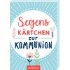 Segenskärtchen zur Kommunion