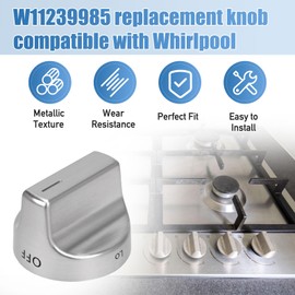 W11239985 Range Control Knobs, 5PCS Replace W11032553 Control Knob, Compatible with Whirlpool WFG550S0HZ0, WFG550S0LV1, WFG525S0HV1, WFG535S0JV0, WFG550S0HV0, WFG525S0JZ0, WFG550S0HV3 Gas Range knobs