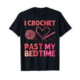 Best Crocheting Art For Men Women Crocheter Crochet Lover T-Shirt